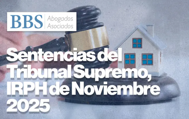 Sentencias del Tribunal Supremo, IRPH de Noviembre 2025